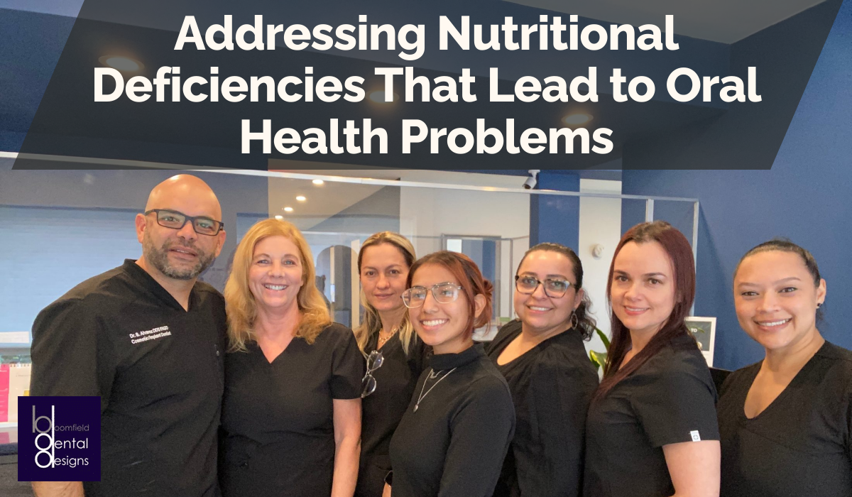 Addressing Nutritional Deficiencies That Lead to Oral Health Problems